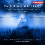 Vaughan Williams: Symphonies Nos 6 & 8; Nocturne - Roderick Williams, London SO, Hickox | CD, Chandos