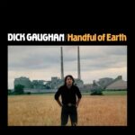 Dick Gaughan: Handful Of Earth | Vinyl LP, Topic Records