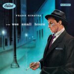 Frank Sinatra: In The Wee Small Hours | Vinyl LP, Capitol / Blue Note