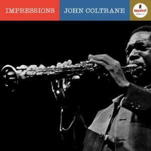 John Coltrane: Impressions | Vinyl LP, Impulse / Verve