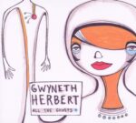 Gwyneth Herbert: All The Ghosts | CD, Naim Edge