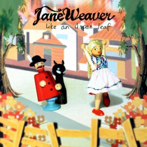 Jane Weaver: Like An Aspen Leaf | CD, Fire Records